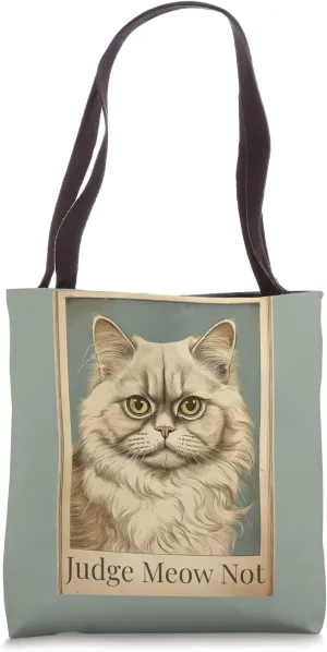 Judge meow not, funny cat portrait Tote Bag