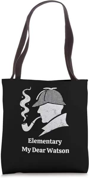 Sherlock Holmes - Elementary My Dear Watson Detective Quote Tote Bag